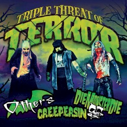 Triple Threat of Terror