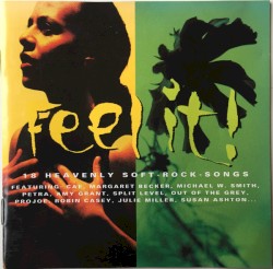 Feel It!