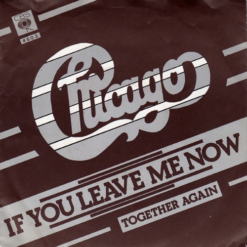 If You Leave Me Now
