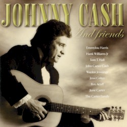 Johnny Cash & Friends