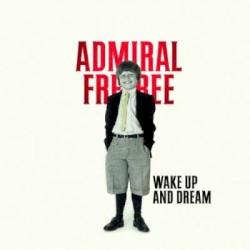 Wake Up and Dream