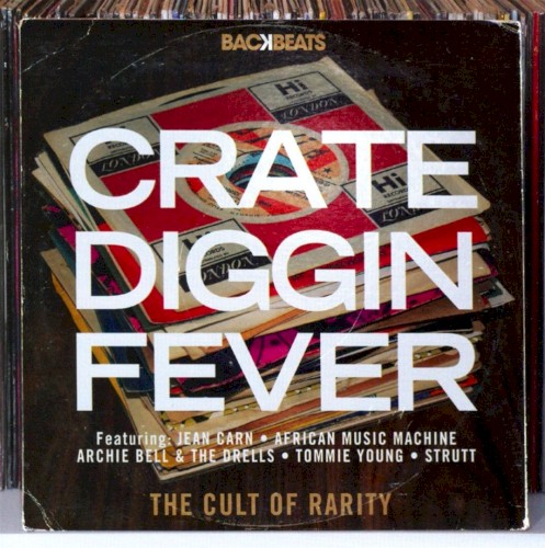 Crate Diggin’ Fever: The Cult of Rarity