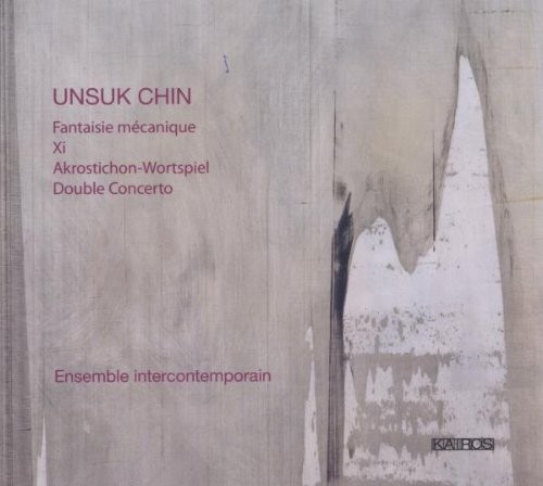 Fantaisie mécanique / Xi / Akrostichon-Wortspiel / Double Concerto