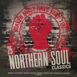 Heaven Must Have Sent You: 25 Northern Soul Classics