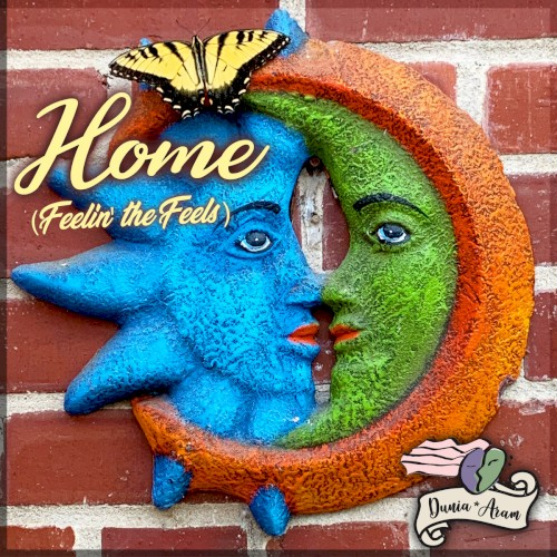 Home (Feelin' the Feels)