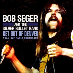 Get Out of Denver (1974 live radio broadcast)