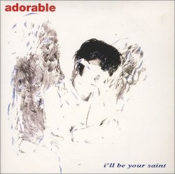 I’ll Be Your Saint