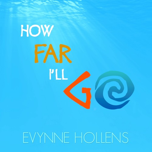 How Far I’ll Go
