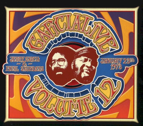 GarciaLive Volume 12: January 23rd, 1973 The Boarding House, San Francisco