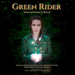 Green Rider Original Book Soundtrack