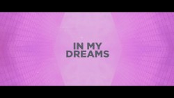 In My Dreams