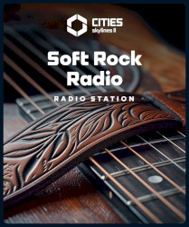 Cities: Skylines II - Soft Rock Radio