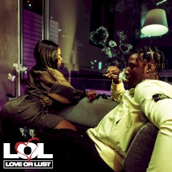 LOL: Love or Lust?