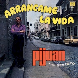 Arrancame La Vida