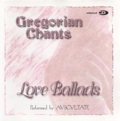 Gregorian Chants: Love Ballads