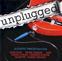 Unplugged