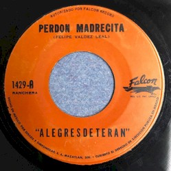 Perdón madrecita / Mi destino fue quererte