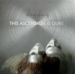 This Ascension Is Ours