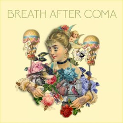 Breath After Coma