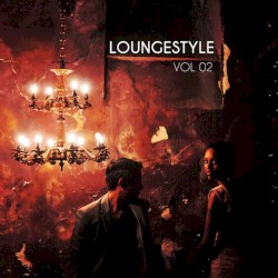 Loungestyle, Vol. 02