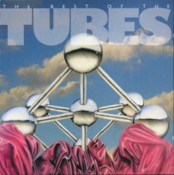 The Best of The Tubes