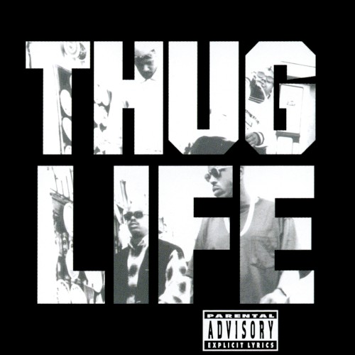 Thug Life, Volume I
