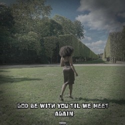 God Be with You Til We Meet Again