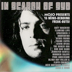 Mojo Presents: In Search of Syd: 15 Mind-Bending Freak-Outs