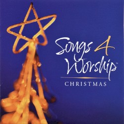 Songs 4 Worship: Christmas
