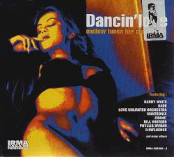 Dancin’ Love: Mellow Tunes For Club Lovers