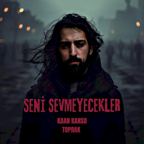 Seni Sevmeyecekler