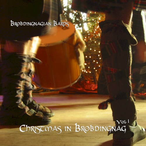 Christmas in Brobdingnag, Volume 1