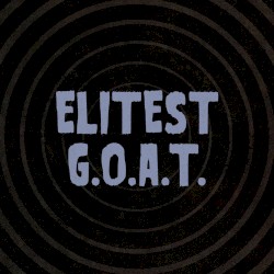 Elitest G.O.A.T.