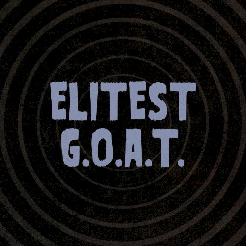 Elitest G.O.A.T.