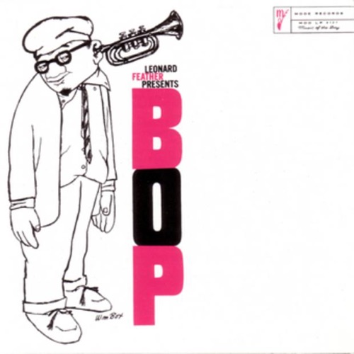 Leonard Feather Presents Bop
