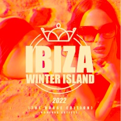 Ibiza Winter Island 2022