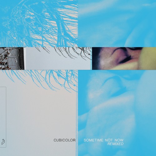 Sometime Not Now (Remixed)