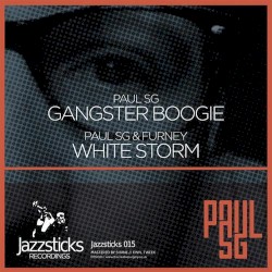 Gangster Boogie / White Storm