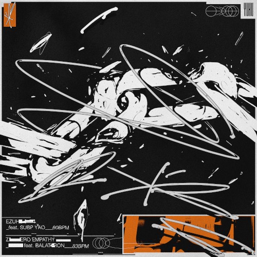 Ezuh & Zero Empathy