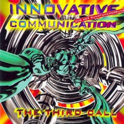 Innovative Communication: The Third Call
