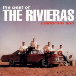 California Sun - The Best of the Rivieras