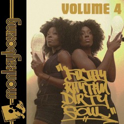 Filthy Rhythm, Dirty Soul, Vol. 4