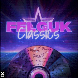 Felguk Classics