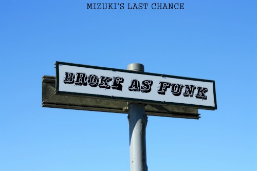 Broke as Funk