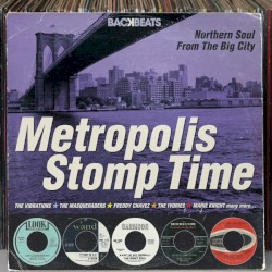 Metropolis Stomp Time: Northern Soul From the Big City
