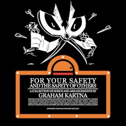 For Your Safety and the Safety of Others