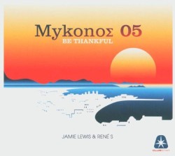 MykonoΣ 05 Be Thankful