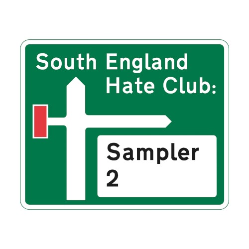 South England Hate Club: Sampler 2