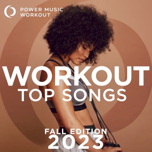 Workout Top Songs 2023 - Fall Edition