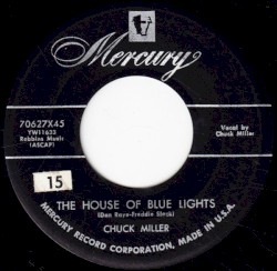 The House of Blue Lights / Can’t Help Wonderin’